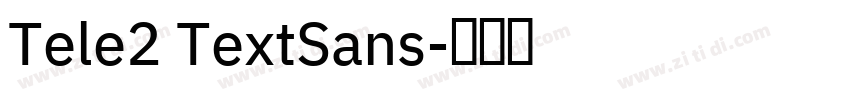 Tele2 TextSans字体转换 Tele2 TextSans字体转换